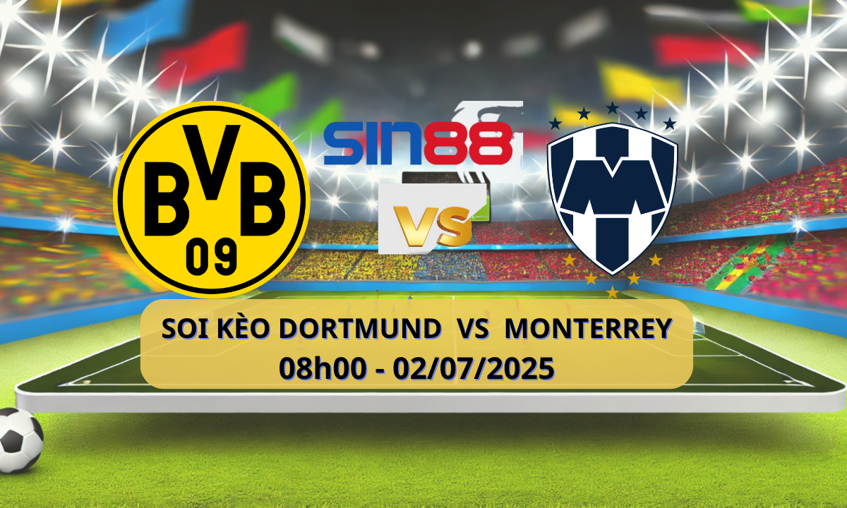 Nhận định bóng đá Dortmund - Monterrey 08h00 ngày 02/07/2025 - FIFA Club World Cup (Kate)